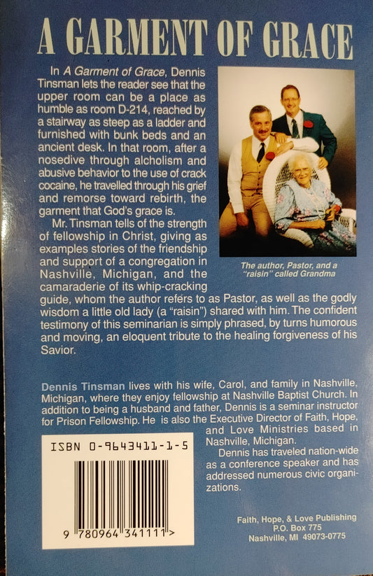 A Garment of Grace - Dennis Tinsman - Author of the Counsel of the Ungodly