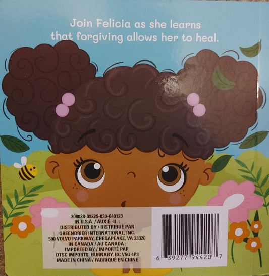 Felicia Learns to Forgive - Jennifer Bartlett