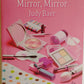 Love Inspired - Mirror, Mirror