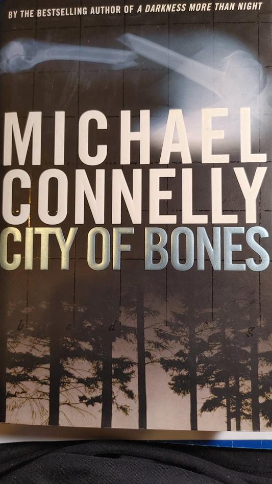 City of Bones - Michael Connelly Best Selling author