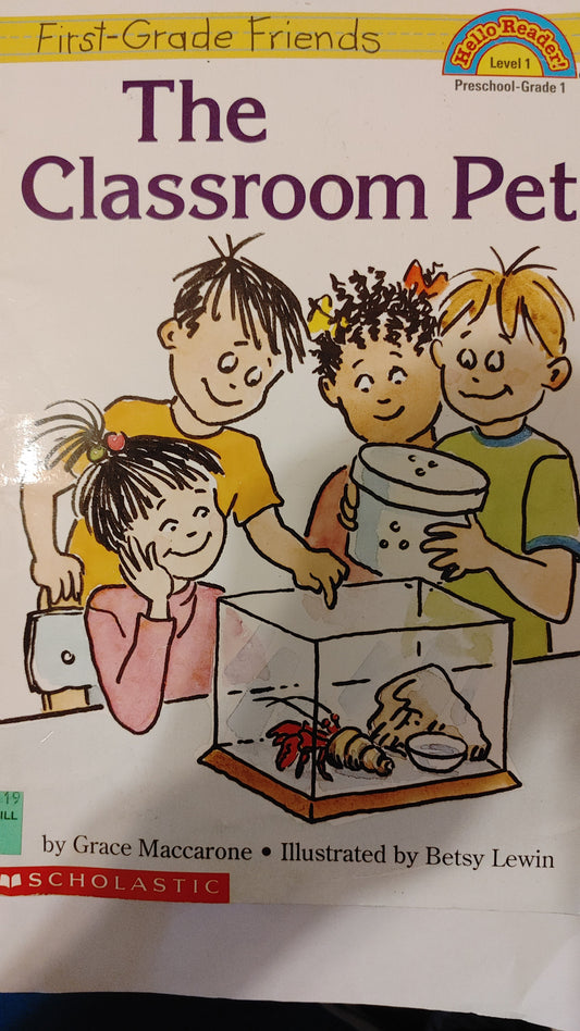 Scholastic - First Grade Friends - The Classroom Pet - Grace Maccarone