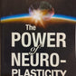 The Power of Neuro-Plasticity - Shad Helmstetter, PH.D.