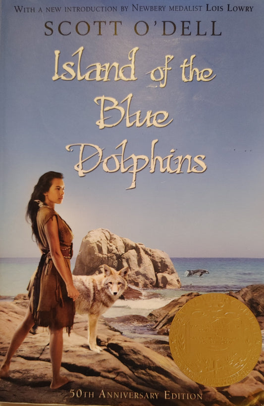 Island of the Blue Dolphins - Scott O'Dell - Newbery Medal winne