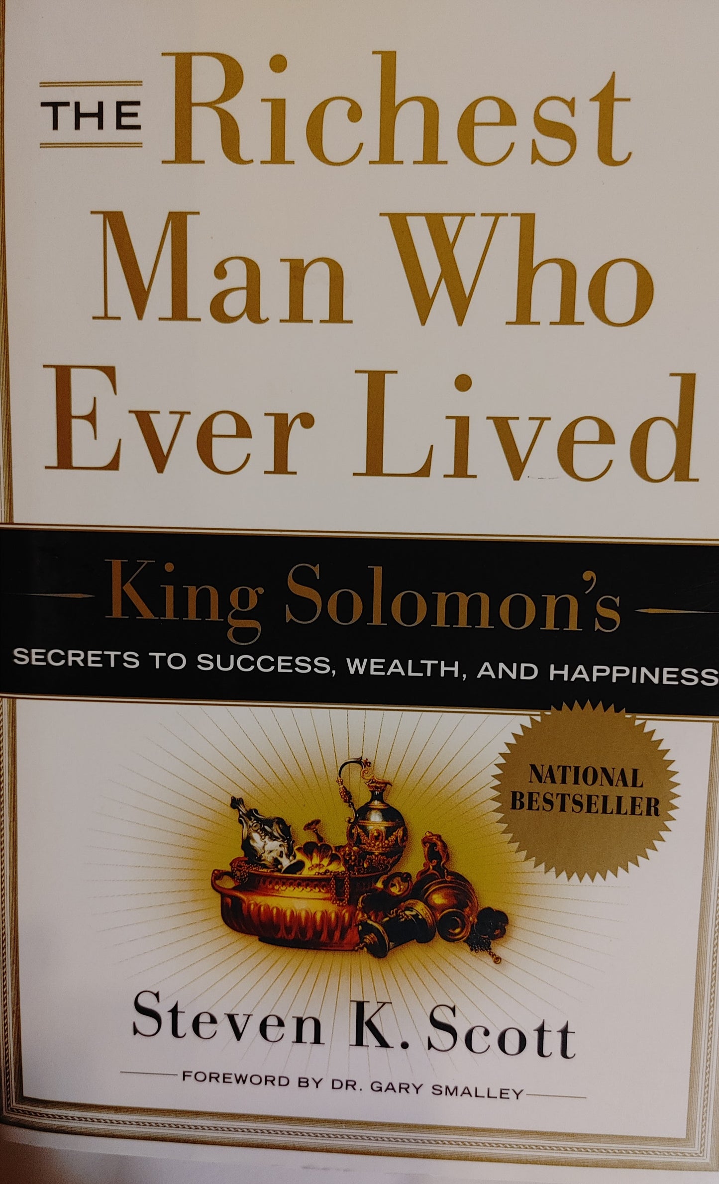 The Richest Man Who Ever Lived - Steven K. Scott - National Best Seller