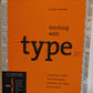 Thinking with Type - Eileen Lupton - 2nd Edition