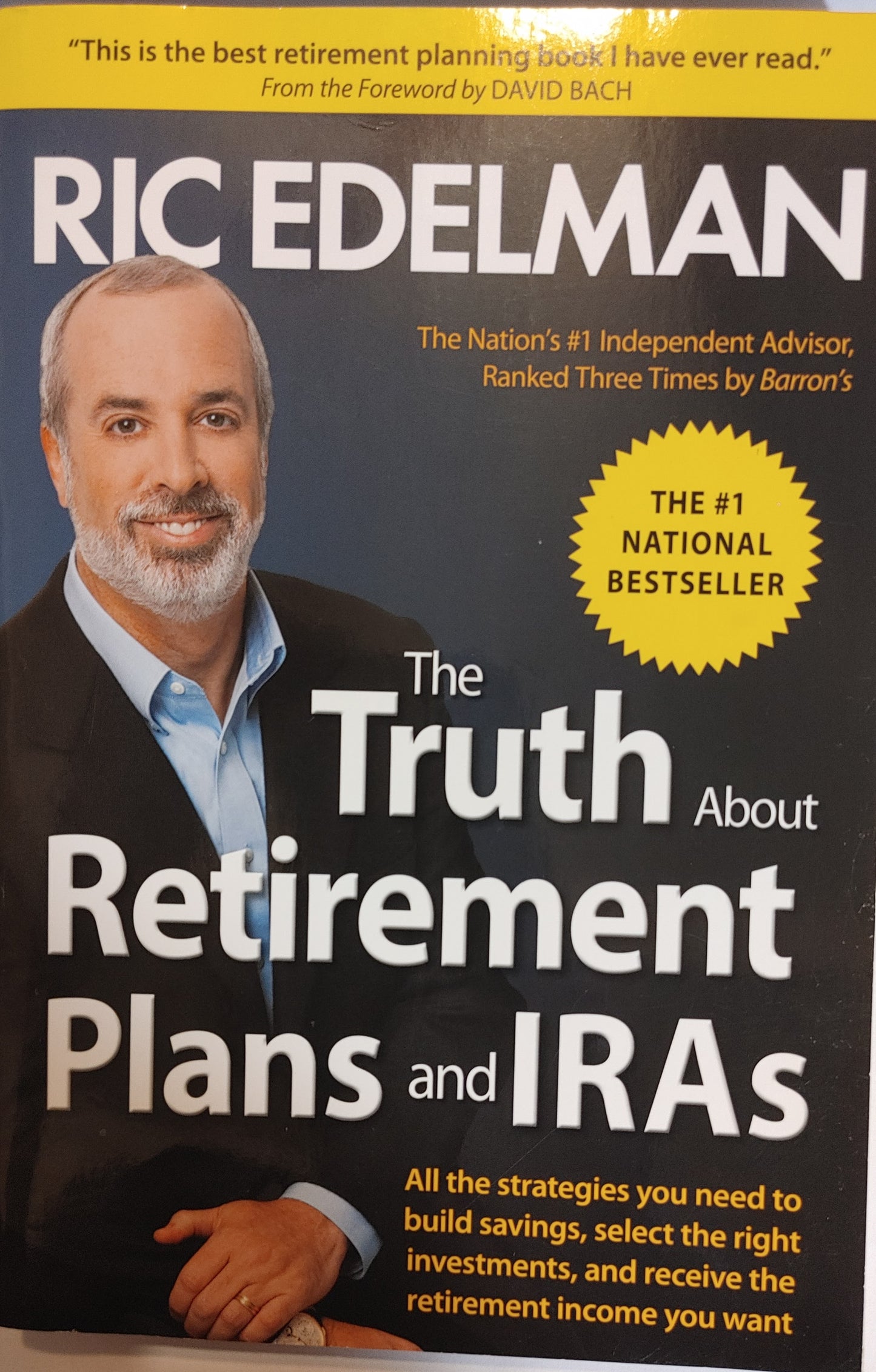The Truth About Retirement Plans and IRA's - Ric Edelman - #1 National Best Seller