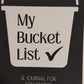 My Bucket List - J. Nightingale