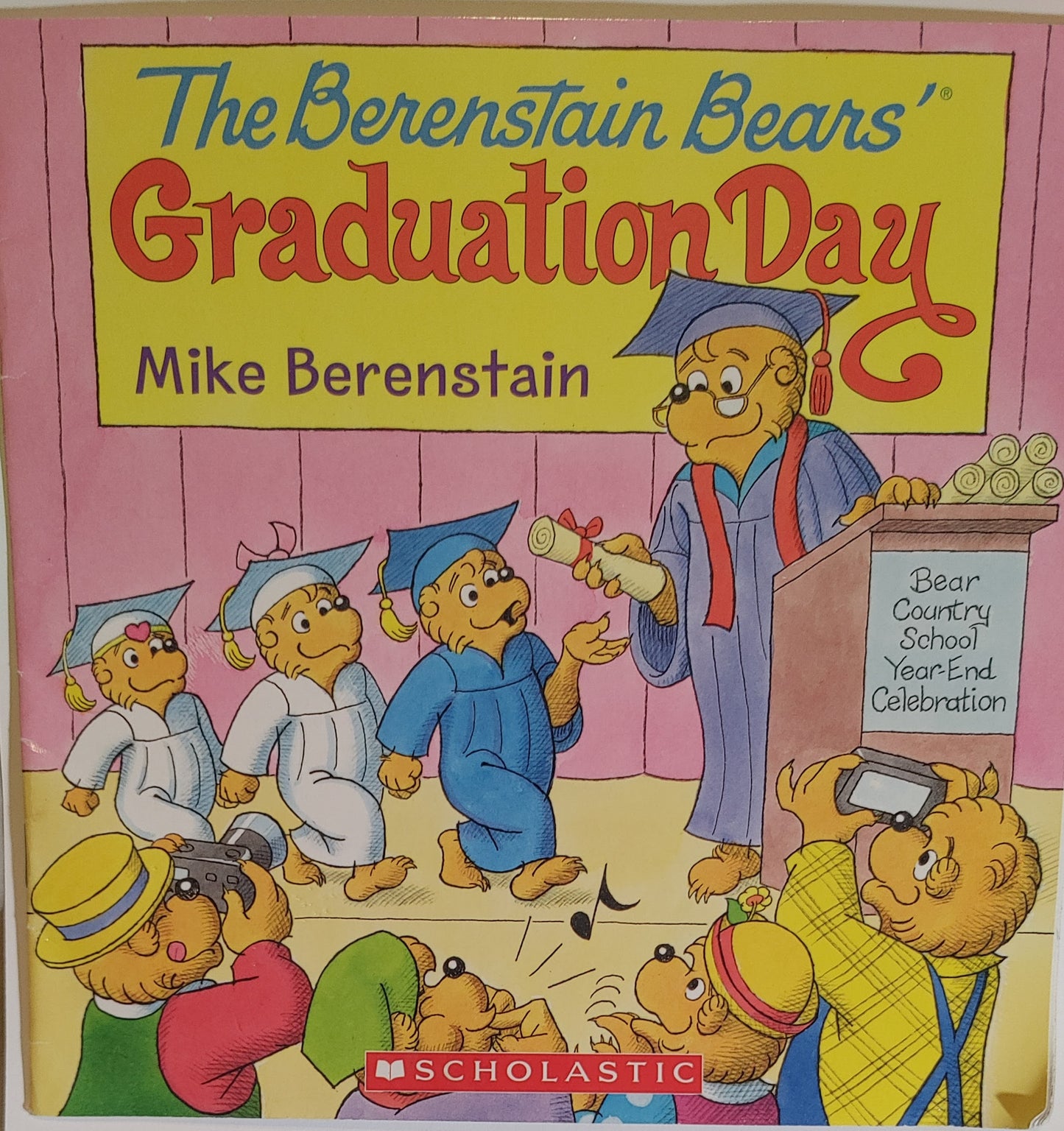 The Berenstain Bears Graduation Day - Mike Berenstain