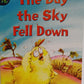 The Day The Sky Fell Down - Michaela Morganb