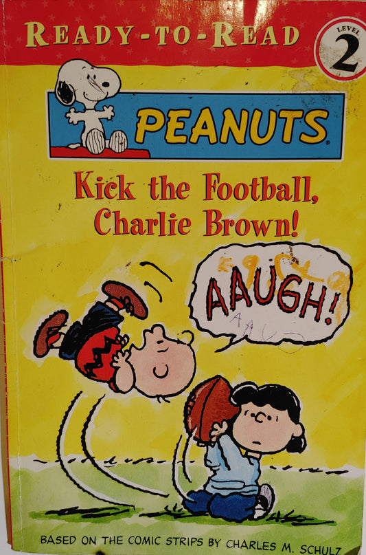 Ready To Read Level 2 - Peanuts Kick The Football Charlie Brown