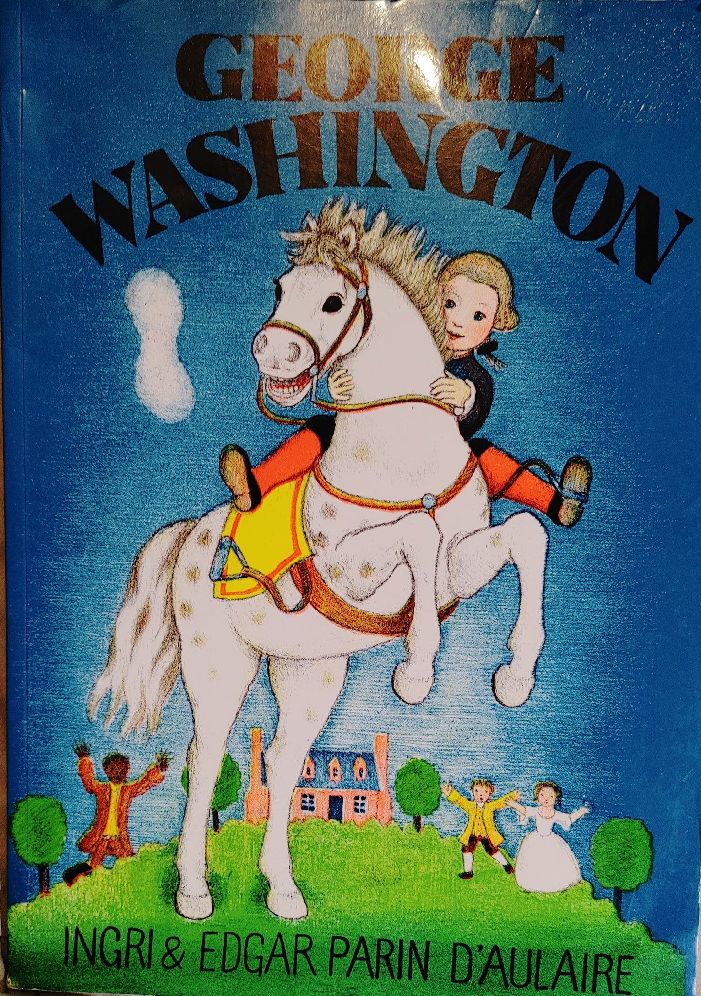 George Washington - INGRI & EDGAR PARIN D'AULAIRE