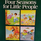 Four Seasons For Little People - John Greenleaf Whittier