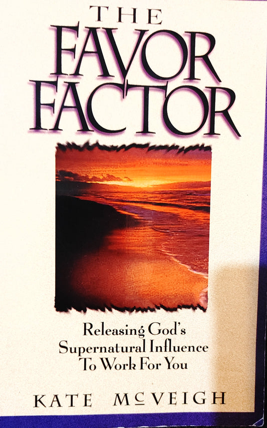 The FAVOR FACTOR -  Kate McVeigh