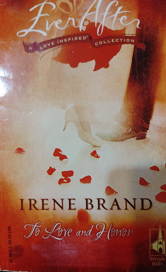 Ever After - A love Inspired Collection - Irene Brand - To Love and Honor