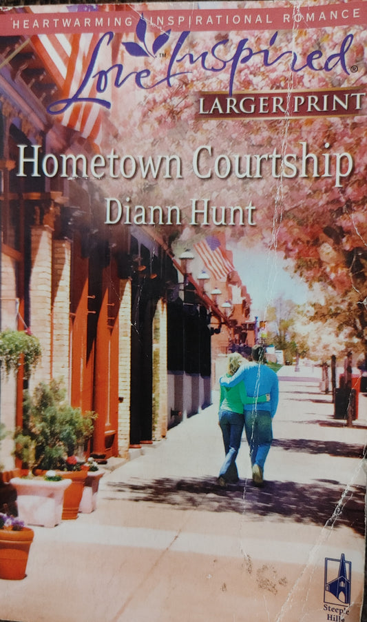 Love Inspired Hometown Courtship - Diann Hunt Large Print