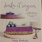 Bake It Vegan - Maja Brekalo