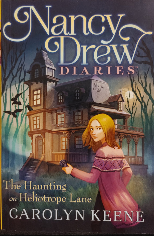 Nancy Drew Diaries The Haunting on Heliotrope Lane