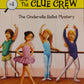 Nancy Drew and the Clue Crew - The Cinderella Ballet Mystery