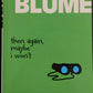Judy Blume - Then again maybe I won't
