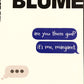 Judy Blume - Are you there God? - It's me, Margaret