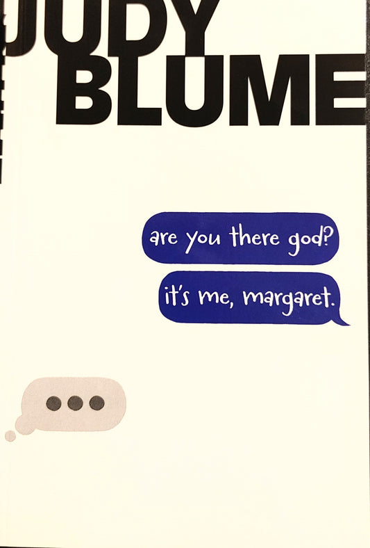 Judy Blume - Are you there God? - It's me, Margaret