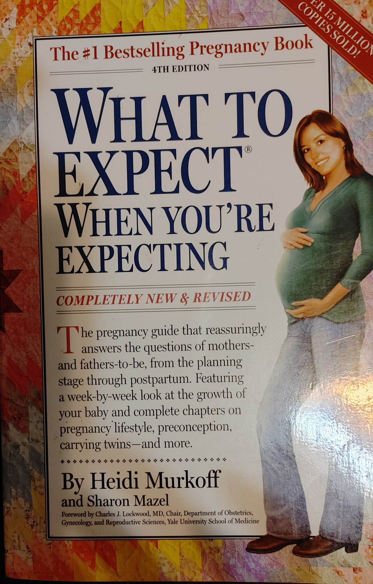 What to Expect When You're Expecting - New York Times bestseller and one of USA Today's 25 most influential books of the past 25 years.