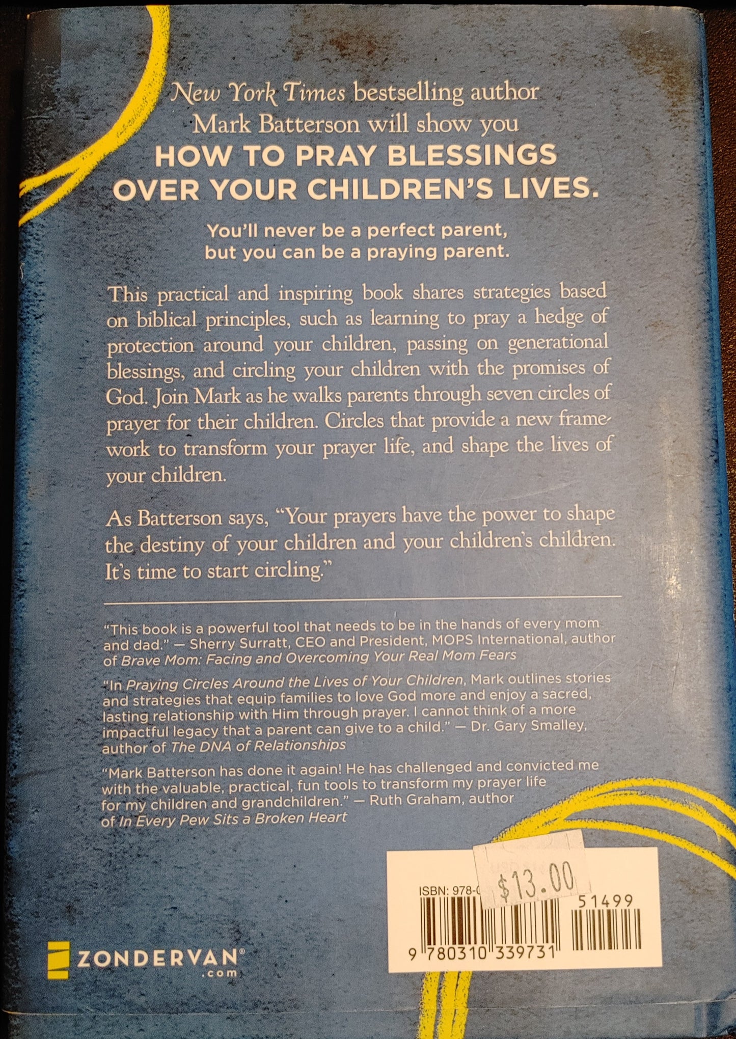 Praying Circles Around the Lives of Your Children - Mark Batterson New York Times Best Selling Author