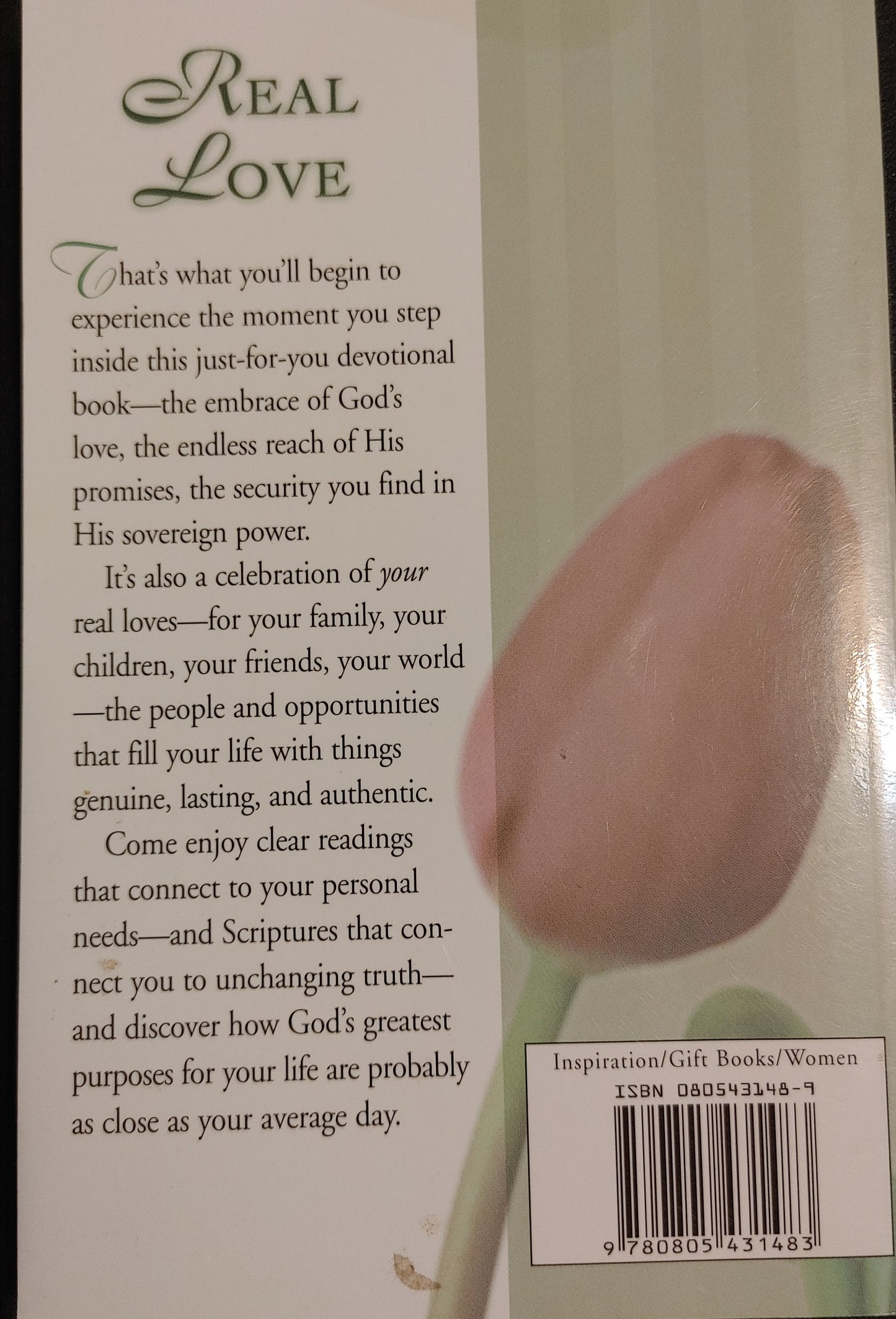 A LOVE SO REAL Readings and Scripture for the Heart of a Woman -  broadman-holman