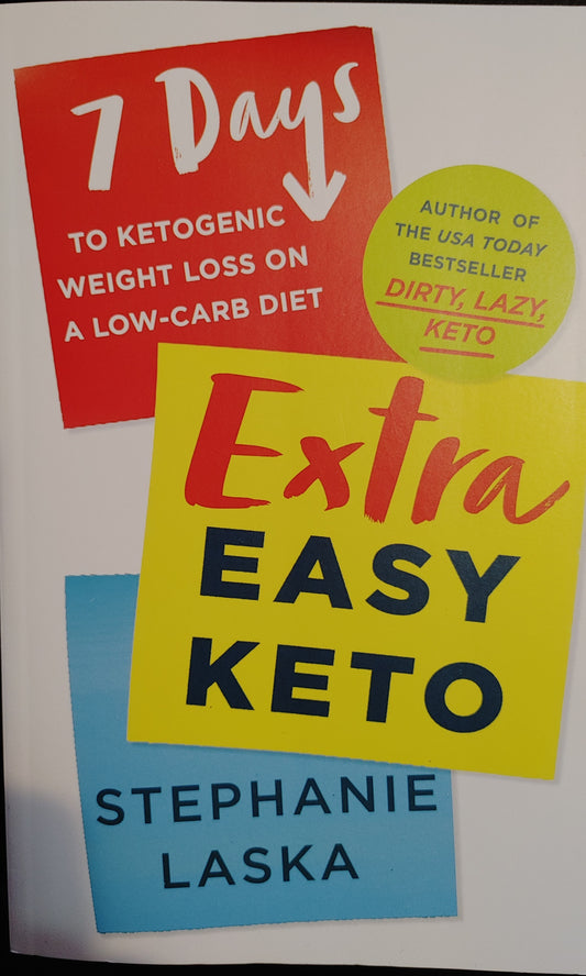 Extra Easy Keto -Stephanie Lasko