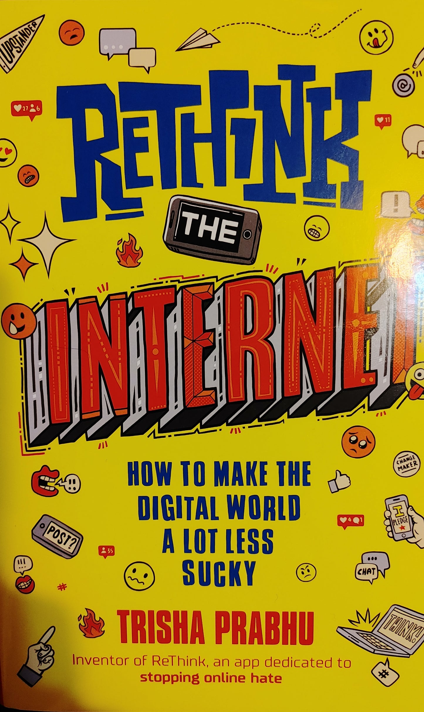 RETHINK the Internet - HOW TO MAKE THE DIGITAL WORLD A LOT LESS SUCKY