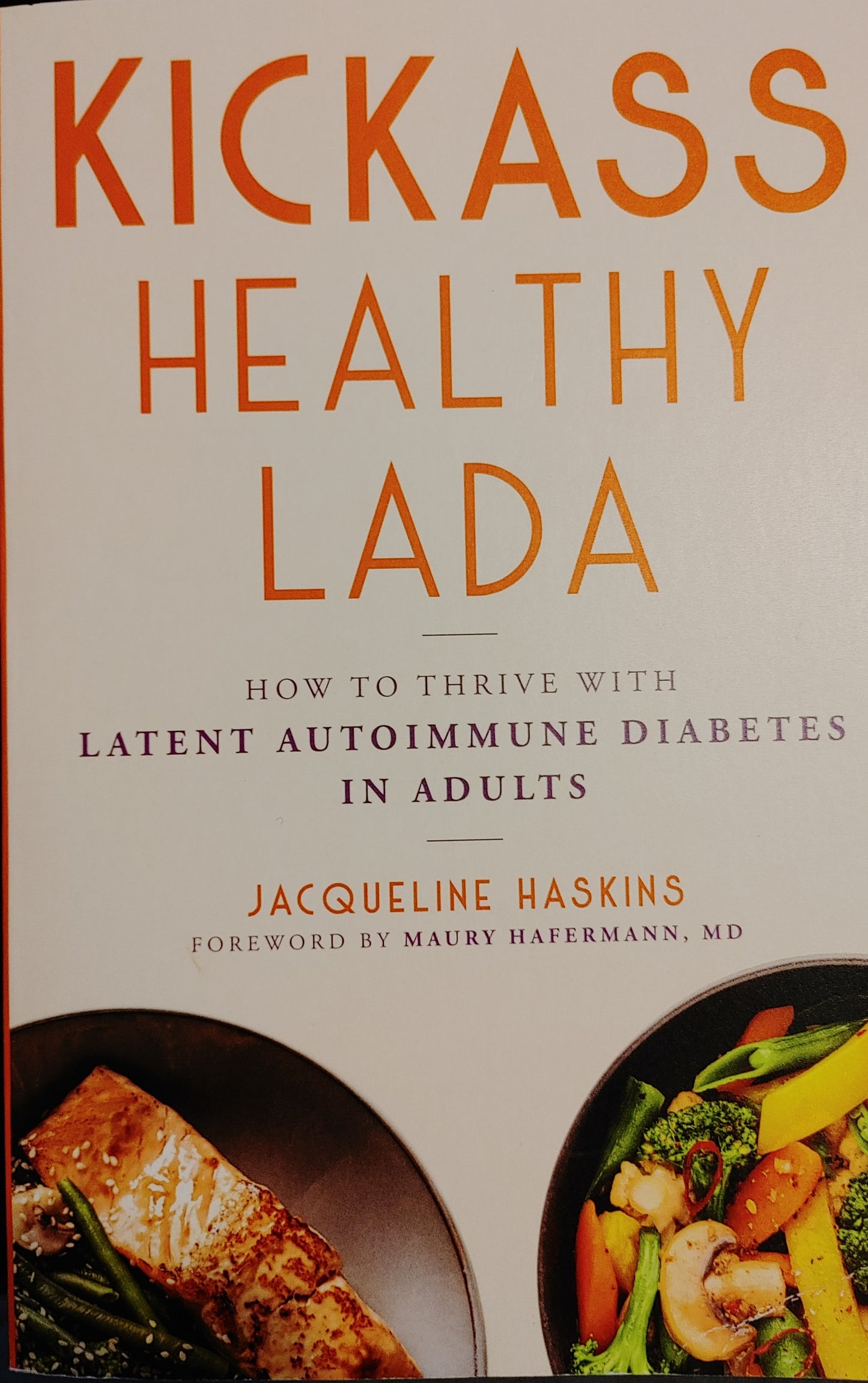 KICKASS HEALTHY LADA - Jacqueline Haskins