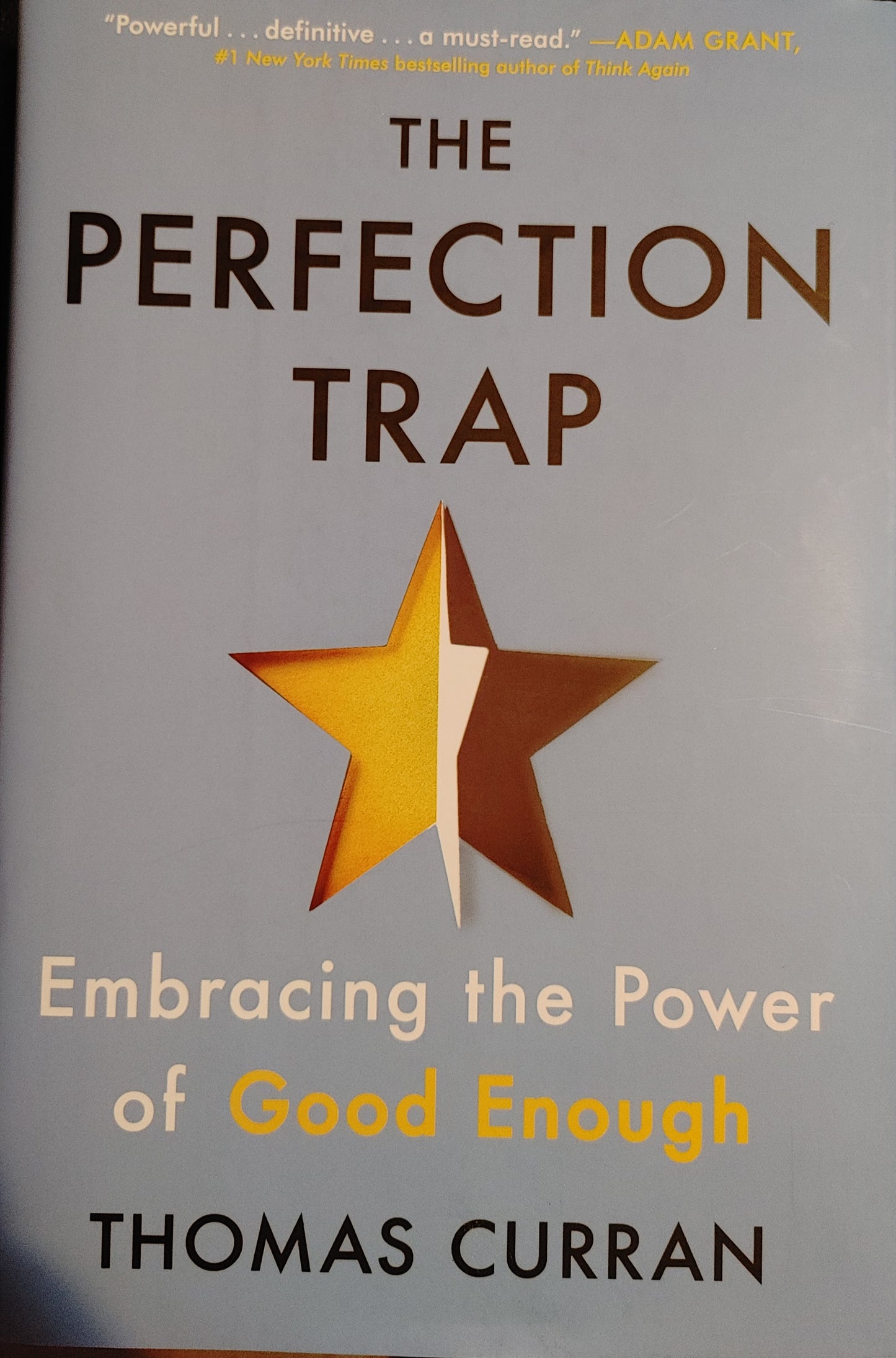 THE PERFECTION TRAP - Embracing the Power of Good Enough - Thomas Curran