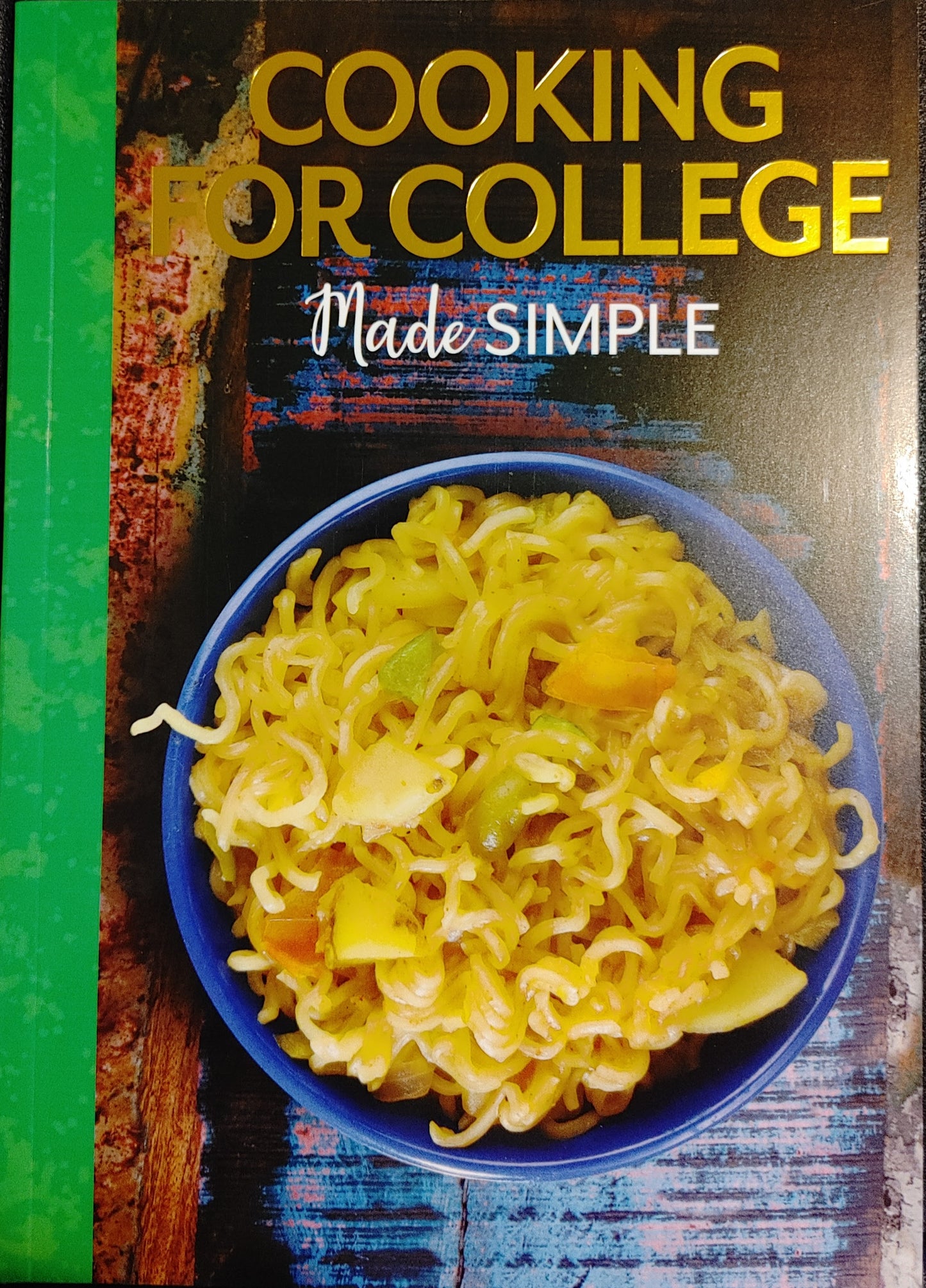 COOKING FOR COLLEGE - Made Simple