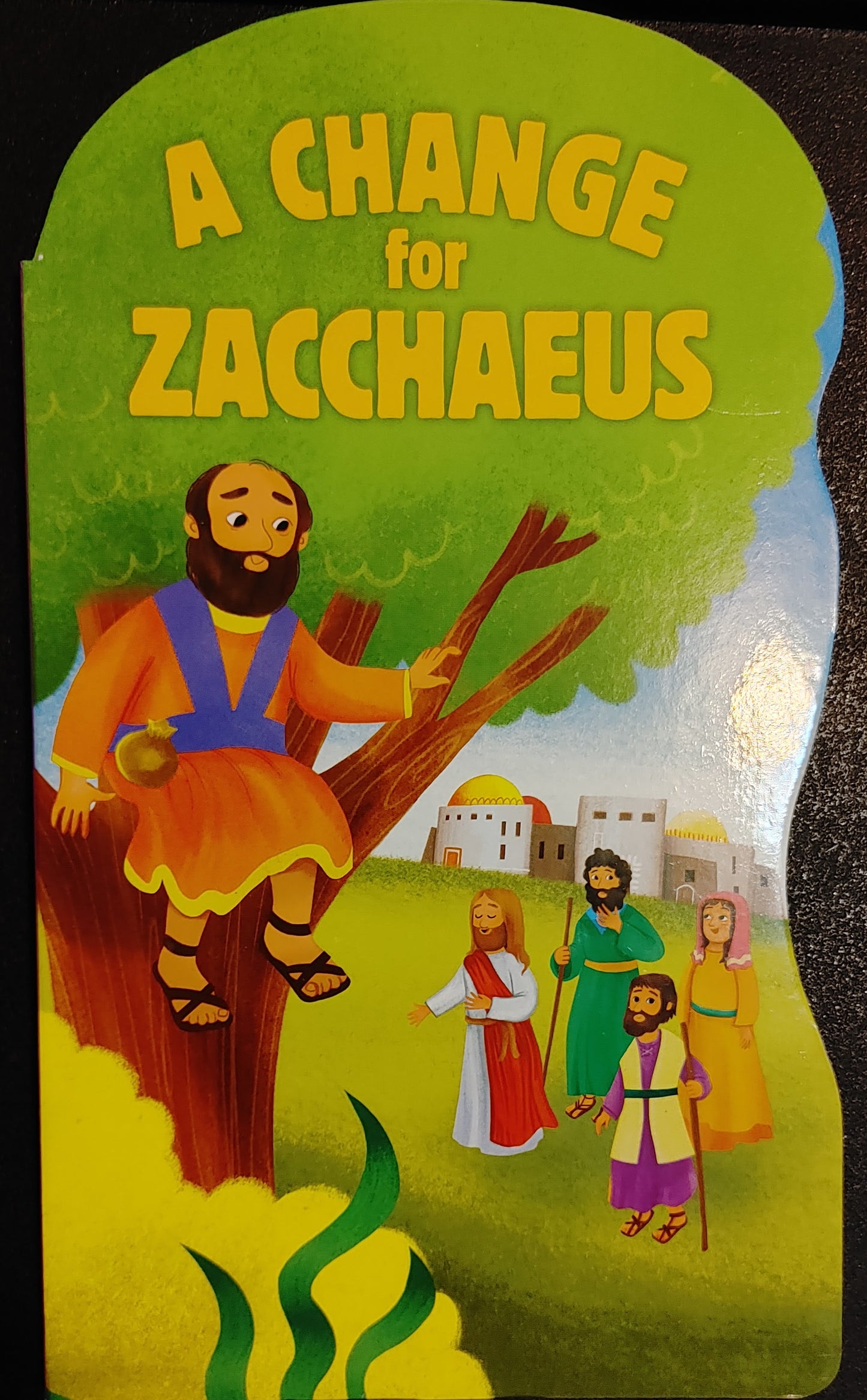 A CHANGE FOR ZACCHAEUS