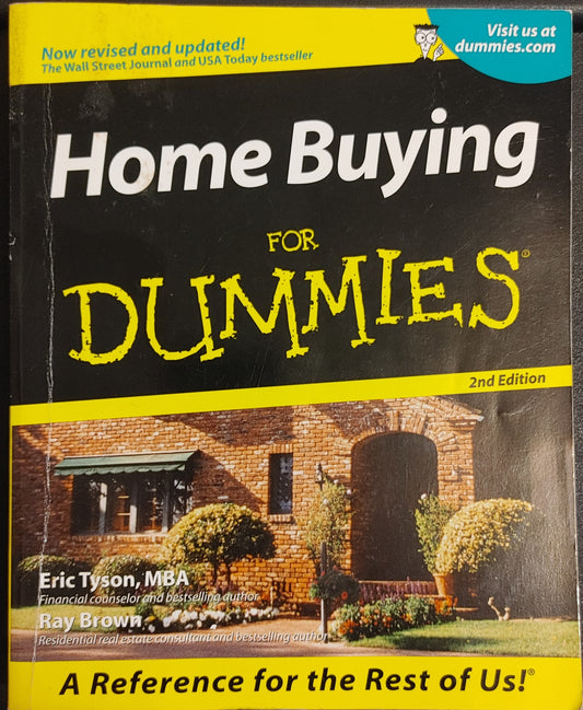 Home Buying For Dummies - Eric Tyson, MBA & Ray Brown Residential Real Estate