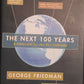 The Next 100 Years - A Forecast for the 21st Century - George Friedman
