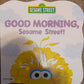 Good Morning Sesame Street