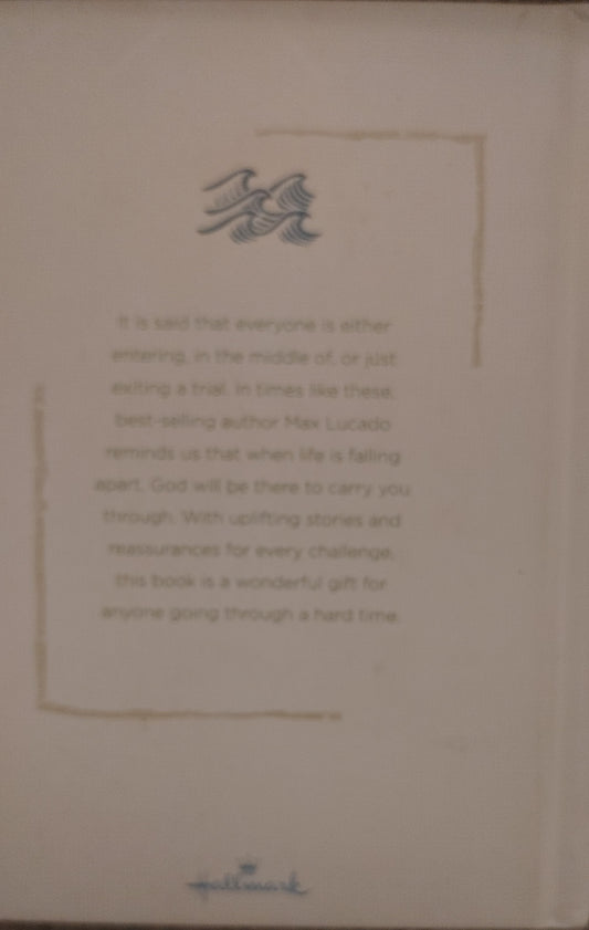 God Will To Carry You Through - Max Lucado