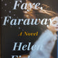 Faye Faraway - Helen Fisher