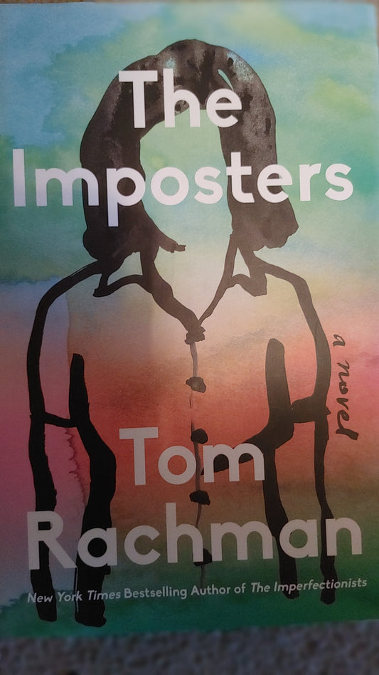 The Imposters - Tom Rachman - The Imperfectionist