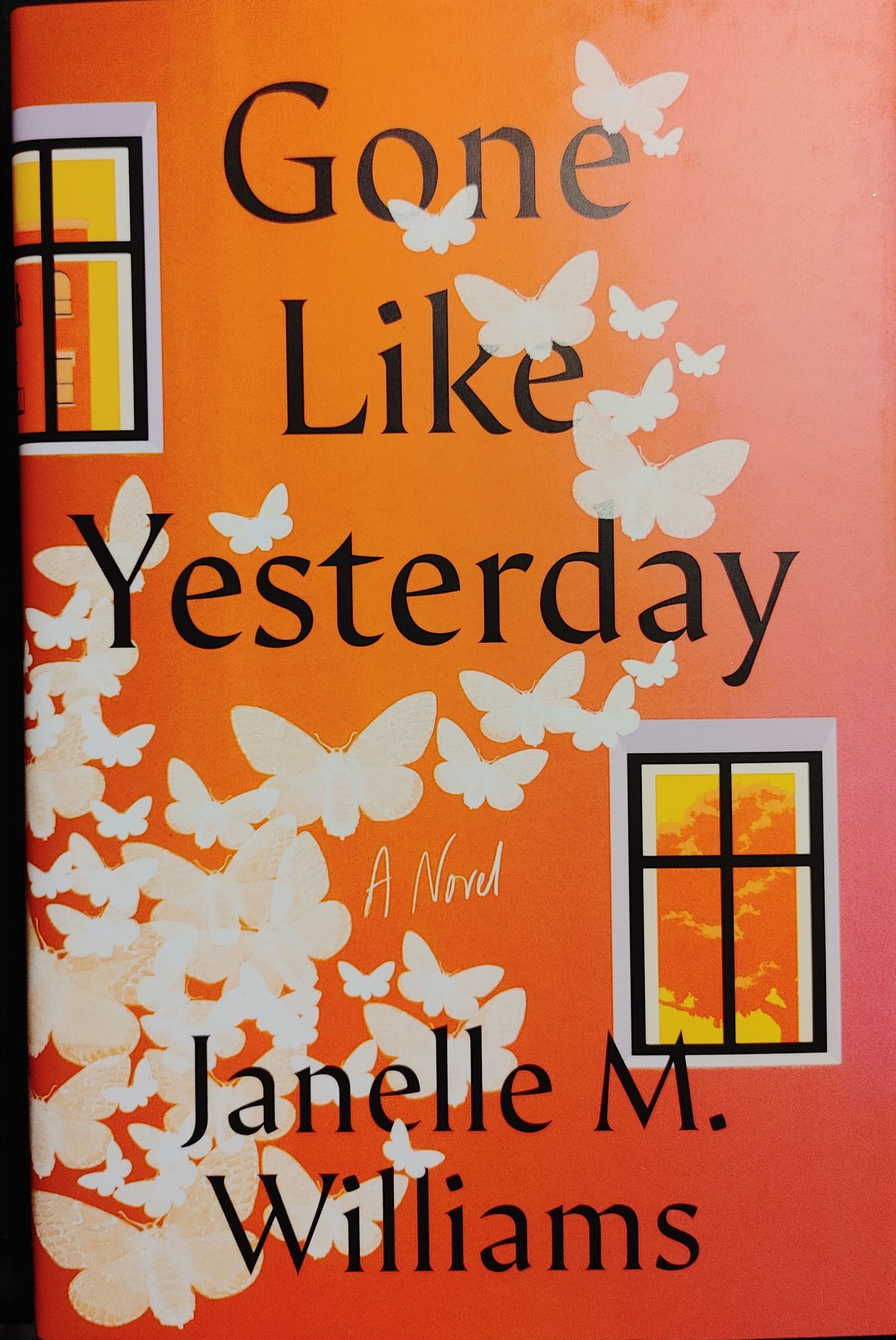 Gone Like Yesterday - Janelle M. Williams