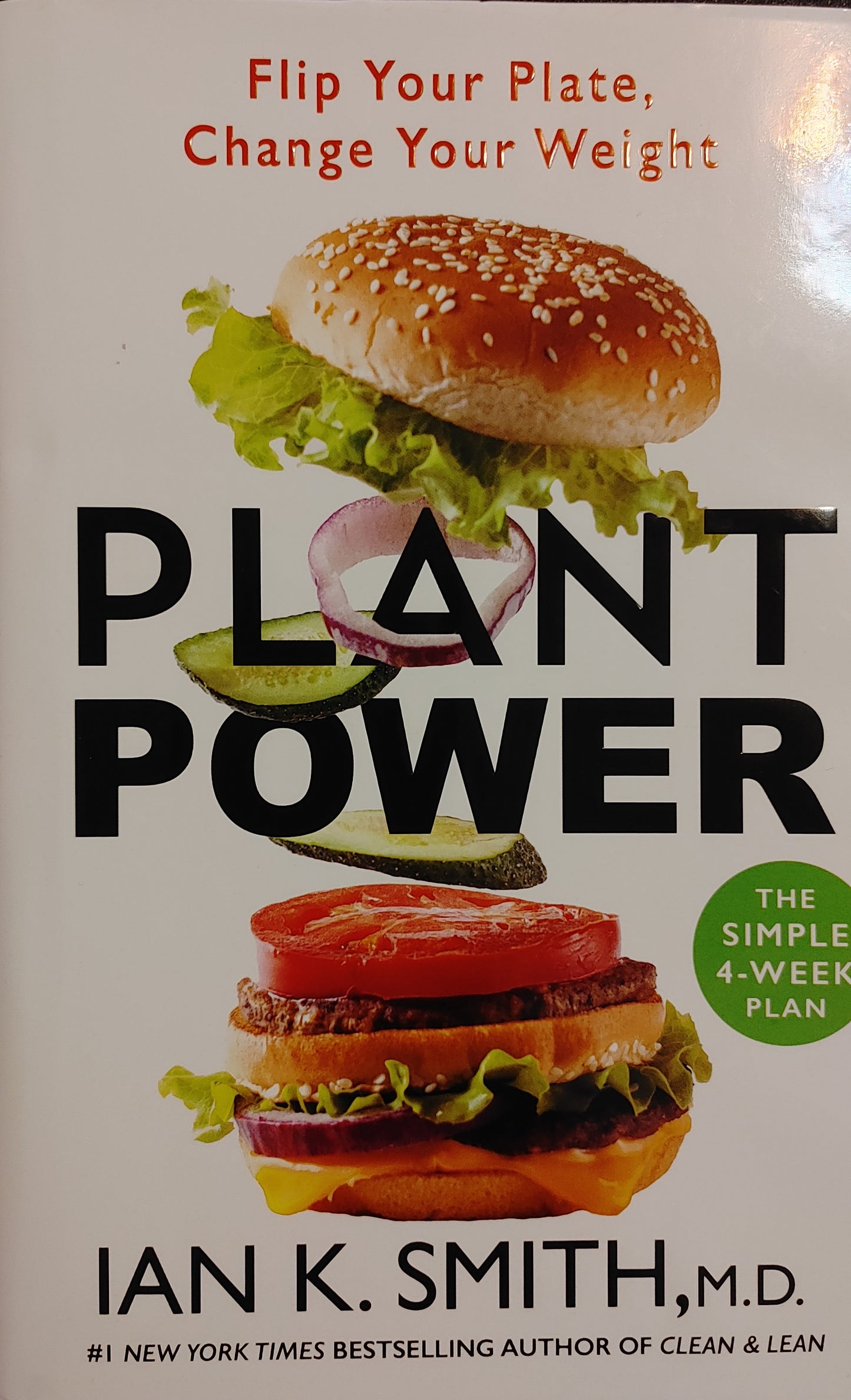Plant Power - Ian K. Smith, M.D. - #1 New York Times bestselling author of Clean & Lean.