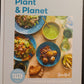 Plant and Planet: Sustainable and Delicious Vegetarian Cooking for Real People - Goodful