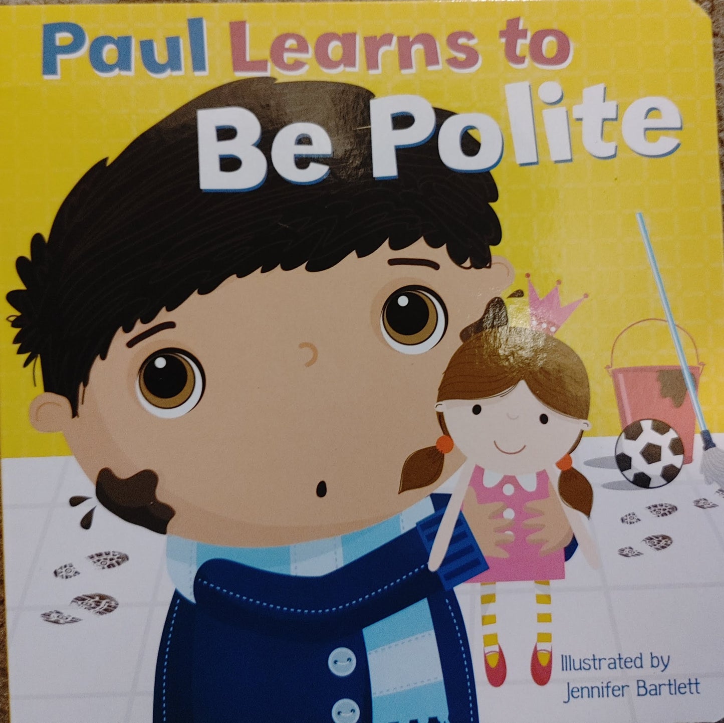Paul Learns To Be Polite - Jennifer Bartlett