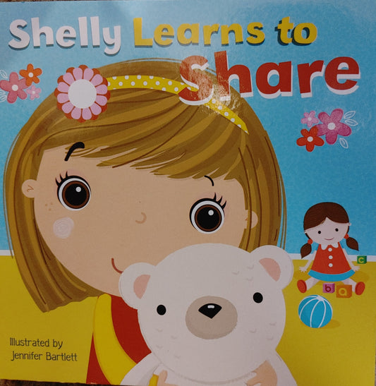 Shelly Learns to Share - Jennifer Bartlett